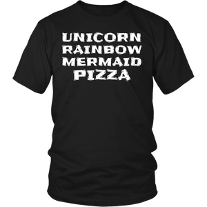 Unicorn Rainbow Mermaid Pizza- Shirts, Long Sleeve, Hoodie, Tanks, Sweatshirt