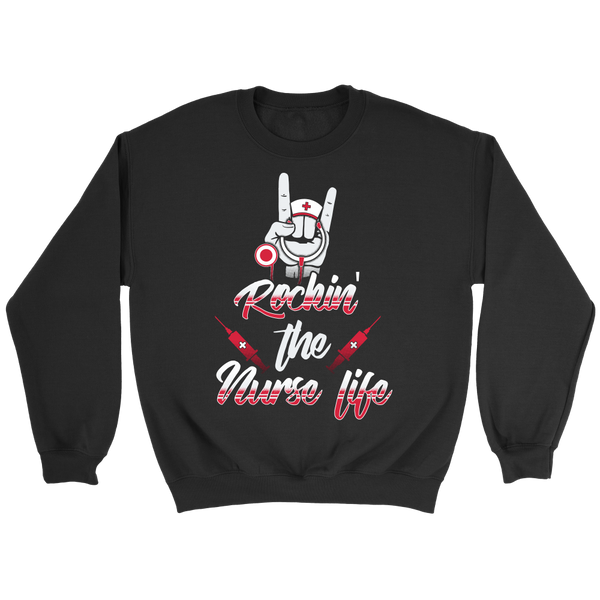 Rockin' The Nurse Life- Shirts, Long Sleeve, Hoodie, Tanks, Sweatshirt