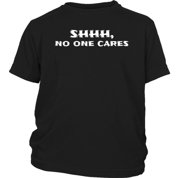 No One Cares- Shirts, Long Sleeve, Hoodie, Tanks, Sweatshirt