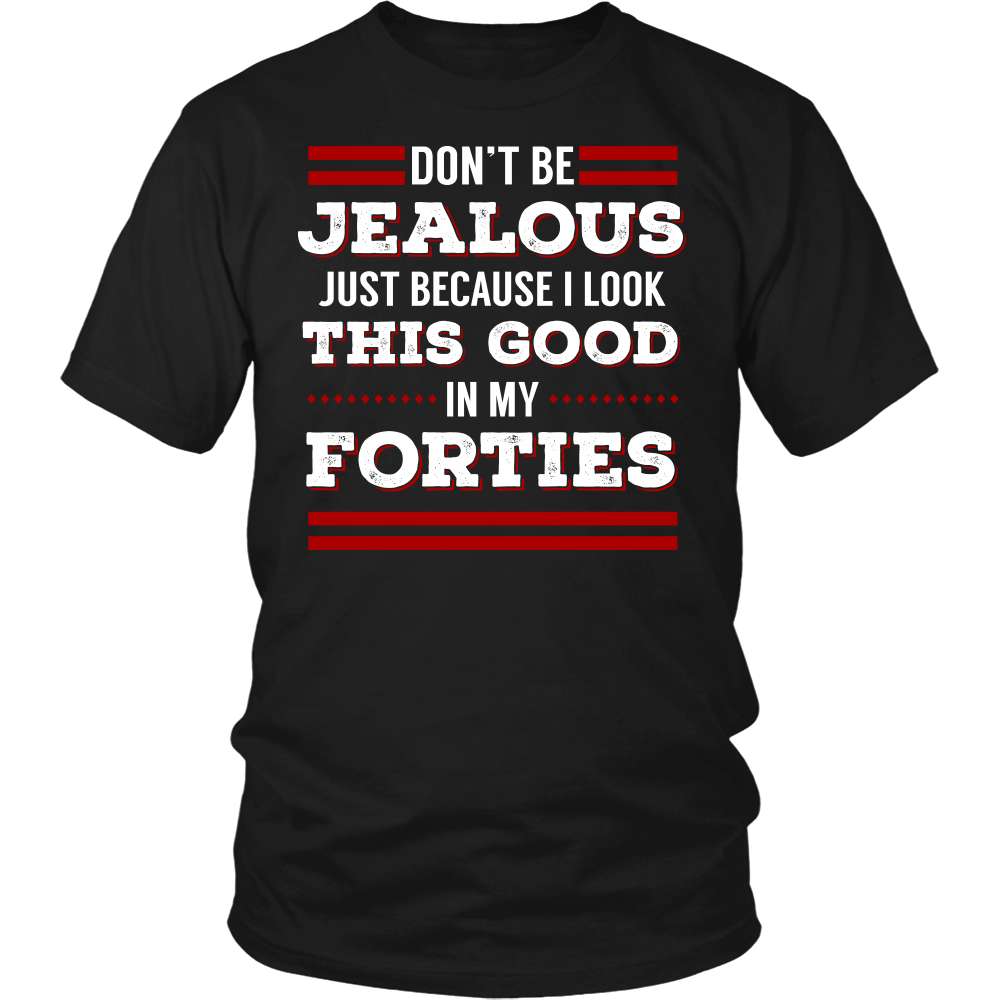 Forties- Shirts, Long Sleeve, Hoodie, Tanks, Sweatshirt