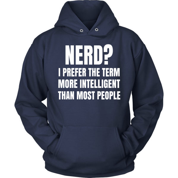 Nerd? Shirts, Long Sleeve, Hoodie, Tanks, Sweatshirt