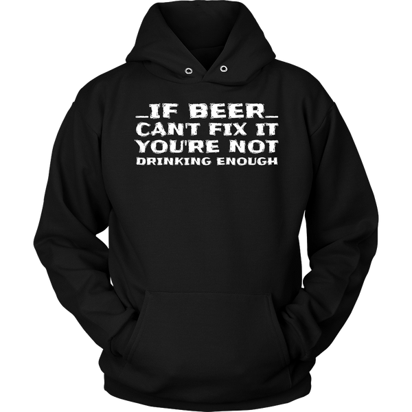 You're Not Drinking Enough- Shirts, Long Sleeve, Hoodie, Tanks, Sweatshirt