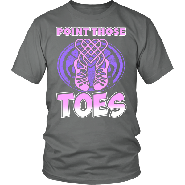 Point Those Toes- Shirts, Long Sleeve, Hoodie, Tanks, Sweatshirt