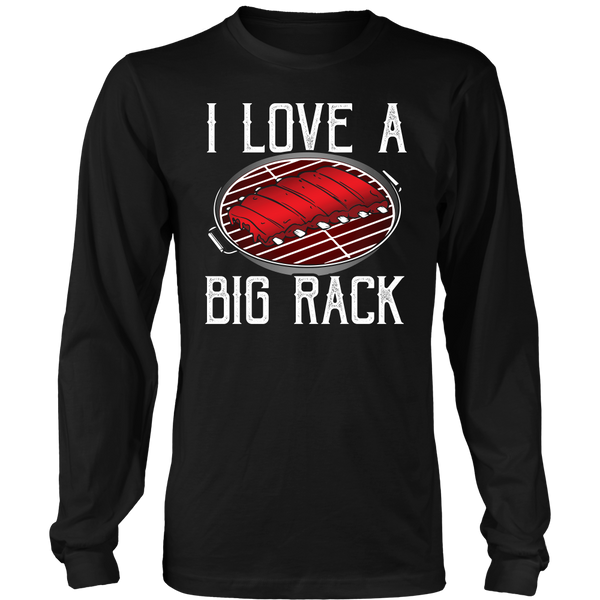 I Love a Big Rack- Shirts, Long Sleeve, Hoodie, Tanks, Sweatshirt