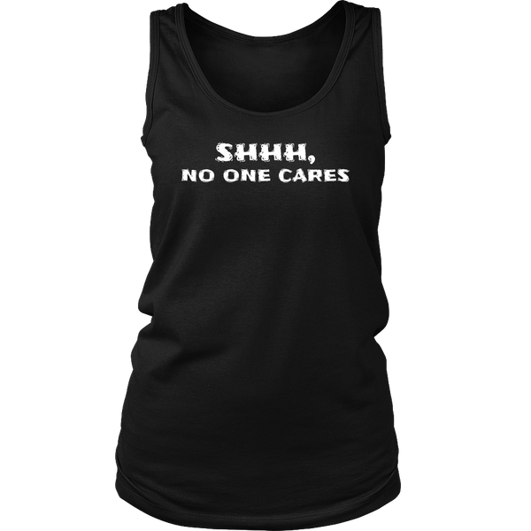 No One Cares- Shirts, Long Sleeve, Hoodie, Tanks, Sweatshirt