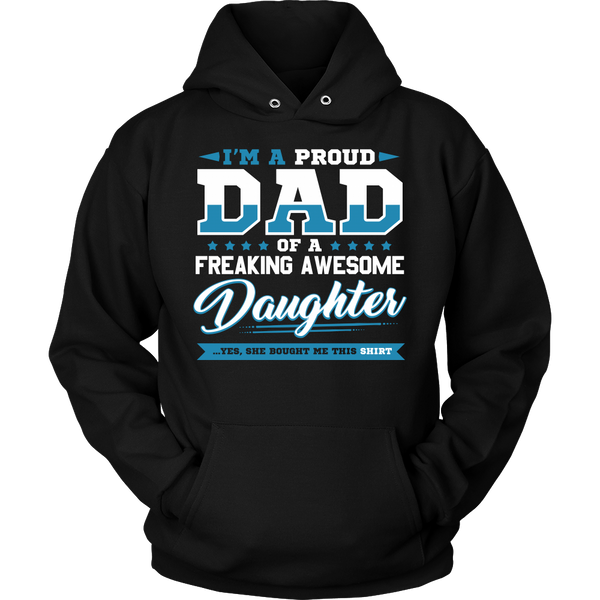 Proud Dad, Awesome Daughter- Shirts, Long Sleeve, Hoodie, Tanks, Sweatshirt