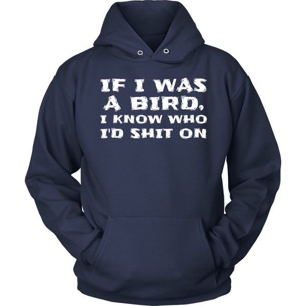 If I Was a Bird- Shirts, Long Sleeve, Hoodie, Tanks, Sweatshirt