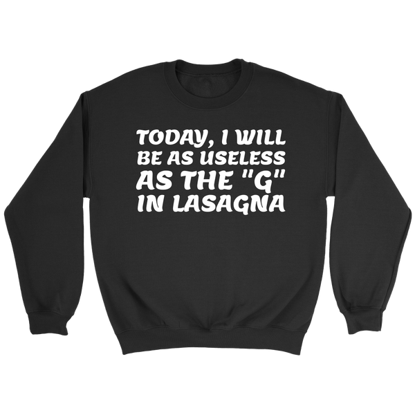 Useless as G in Lasagna- Shirts, Long Sleeve, Hoodie, Tanks, Sweatshirt