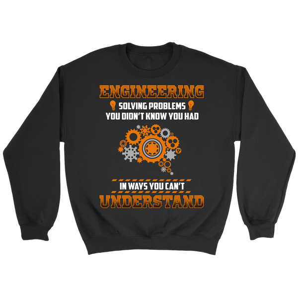 Engineering- Shirts, Long Sleeve, Hoodie, Tanks, Sweatshirt