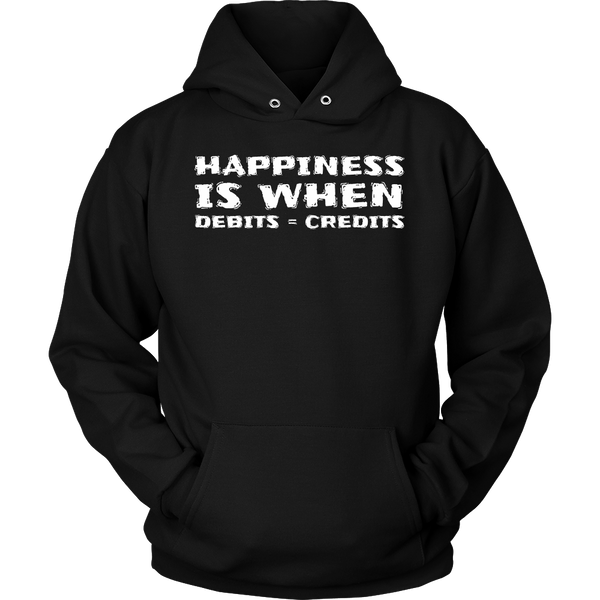 Happiness Debits = Credits- Shirts, Long Sleeve, Hoodie, Tanks, Sweatshirt