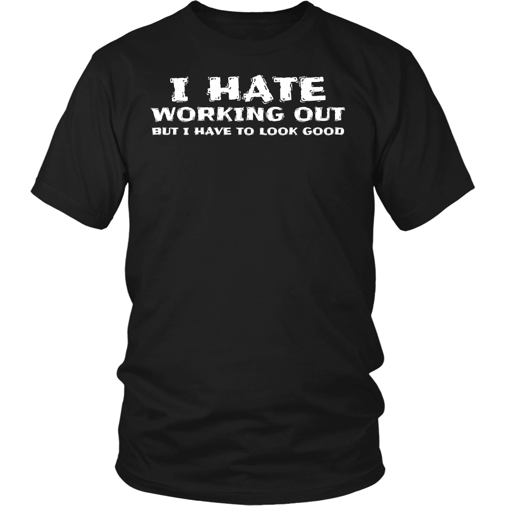 I Hate Working Out- Shirts, Long Sleeve, Hoodie, Tanks, Sweatshirt