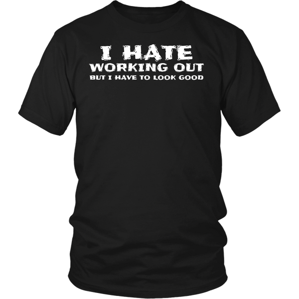 I Hate Working Out- Shirts, Long Sleeve, Hoodie, Tanks, Sweatshirt