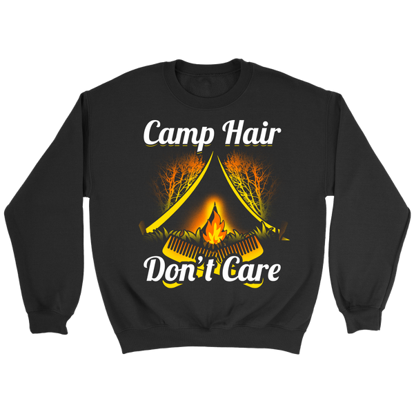 Camp Hair Don't Care- Shirts, Long Sleeve, Hoodie, Tanks, Sweatshirt