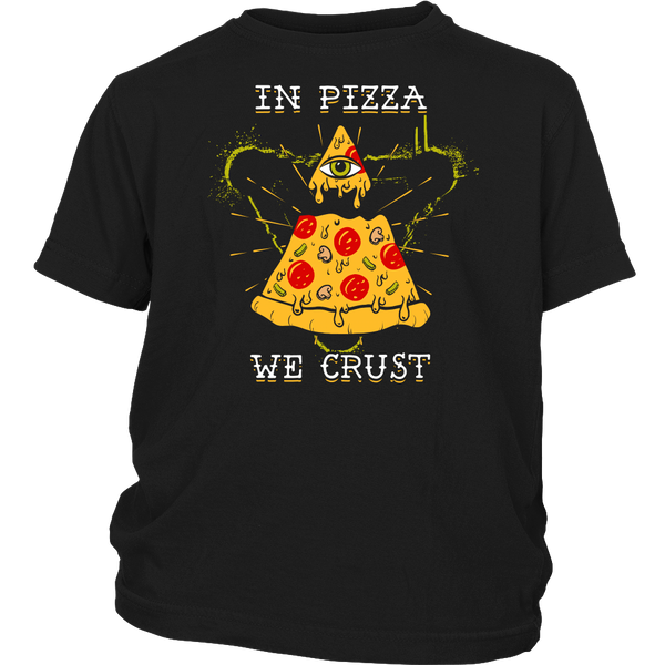 In Pizza We Crust- Shirts, Long Sleeve, Hoodie, Tanks, Sweatshirt