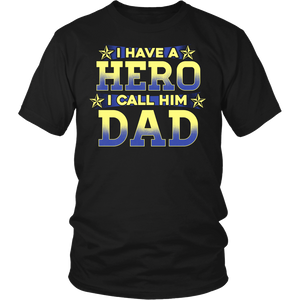 Hero I Call Him Dad- Shirts, Long Sleeve, Hoodie, Tanks, Sweatshirt