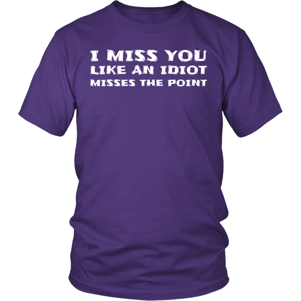 I Miss You- Shirts, Long Sleeve, Hoodie, Tanks, Sweatshirt