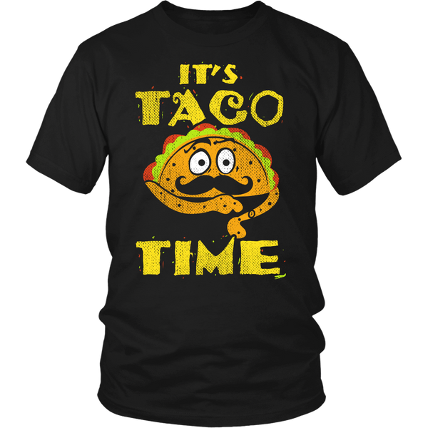 Taco Time- Shirts, Long Sleeve, Hoodie, Tanks, Sweatshirt