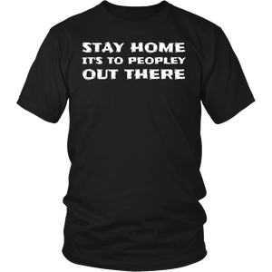 Stay Home- Shirts, Long Sleeve, Hoodie, Tanks, Sweatshirt