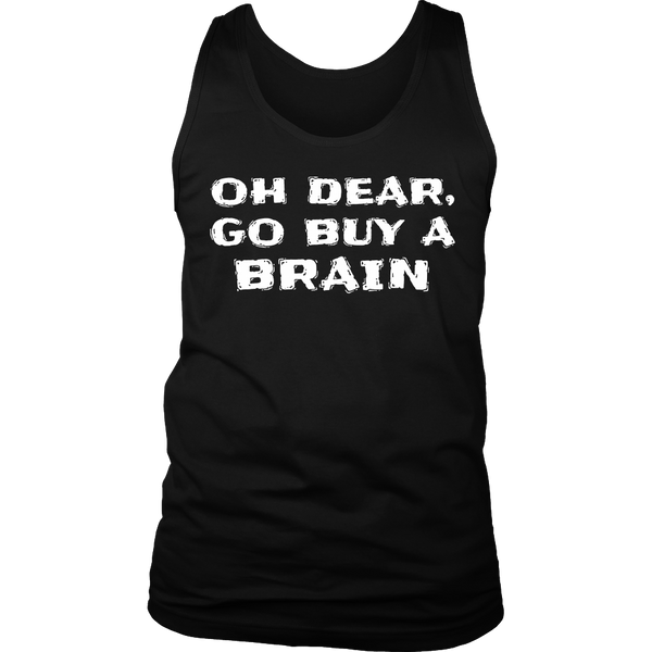 Go Buy a Brain- Shirts, Long Sleeve, Hoodie, Tanks, Sweatshirt