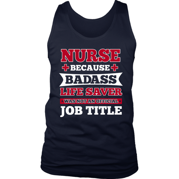 Nurse Badass Live Saver- Shirts, Long Sleeve, Hoodie, Tanks, Sweatshirt