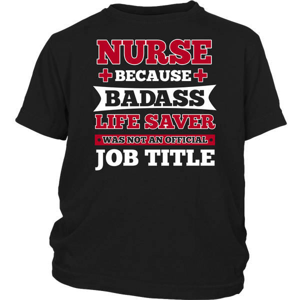 Nurse Badass Live Saver- Shirts, Long Sleeve, Hoodie, Tanks, Sweatshirt