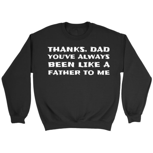 Thanks Dad- Shirts, Long Sleeve, Hoodie, Tanks, Sweatshirt