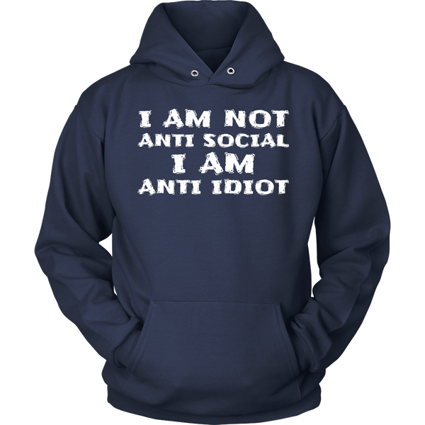 Anti Idiot- Shirts, Long Sleeve, Hoodie, Tanks, Sweatshirt