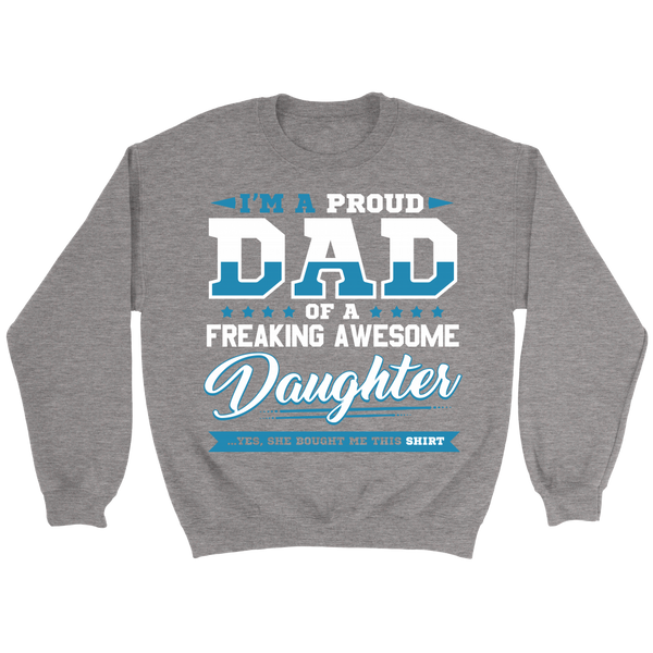 Proud Dad, Awesome Daughter- Shirts, Long Sleeve, Hoodie, Tanks, Sweatshirt