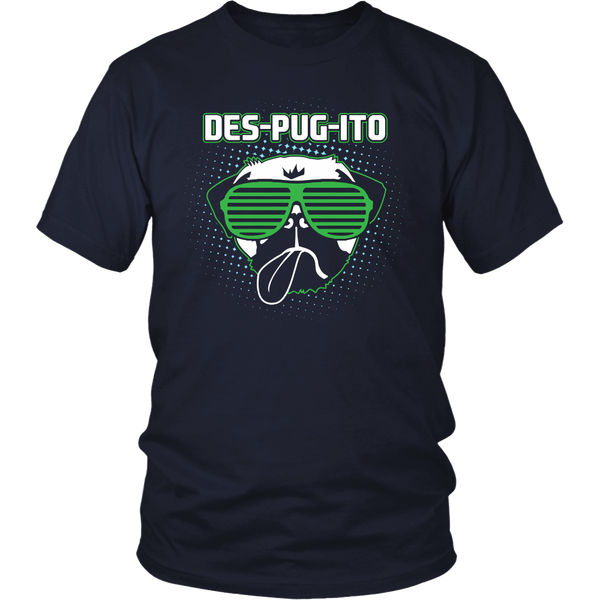 Des-Pug-Ito- Shirts, Long Sleeve, Hoodie, Tanks, Sweatshirt