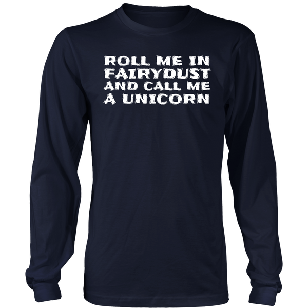 Call Me Unicorn- Shirts, Long Sleeve, Hoodie, Tanks, Sweatshirt