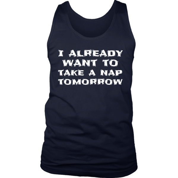 Want To Take a Nap- Shirts, Long Sleeve, Hoodie, Tanks, Sweatshirt