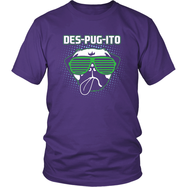 Des-Pug-Ito- Shirts, Long Sleeve, Hoodie, Tanks, Sweatshirt