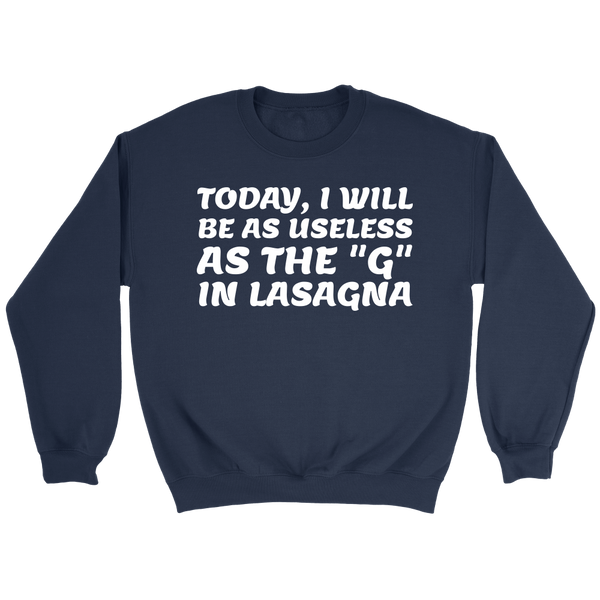 Useless as G in Lasagna- Shirts, Long Sleeve, Hoodie, Tanks, Sweatshirt