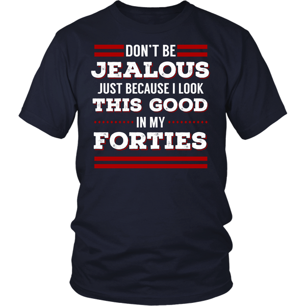 Forties- Shirts, Long Sleeve, Hoodie, Tanks, Sweatshirt