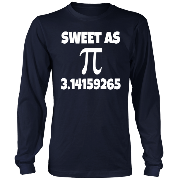 Sweet as Pie- Shirts, Long Sleeve, Hoodie, Tanks, Sweatshirt