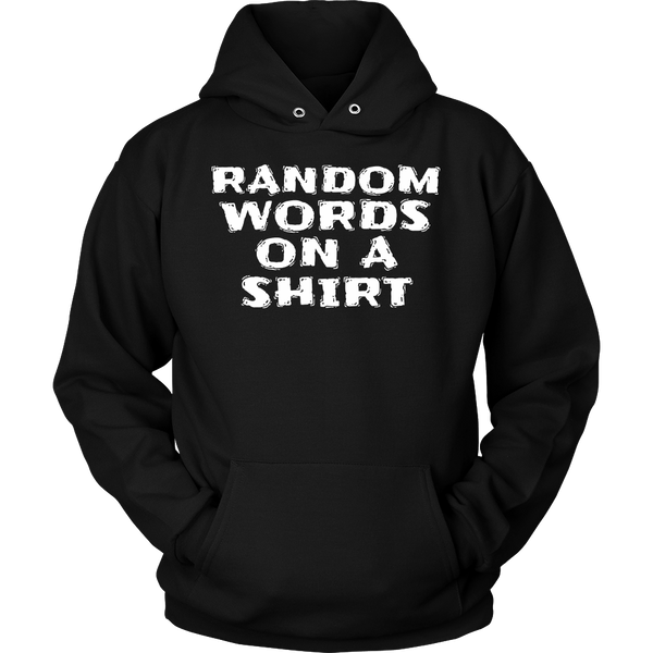 Random Words- Shirts, Long Sleeve, Hoodie, Tanks, Sweatshirt