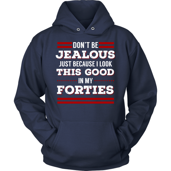 Forties- Shirts, Long Sleeve, Hoodie, Tanks, Sweatshirt