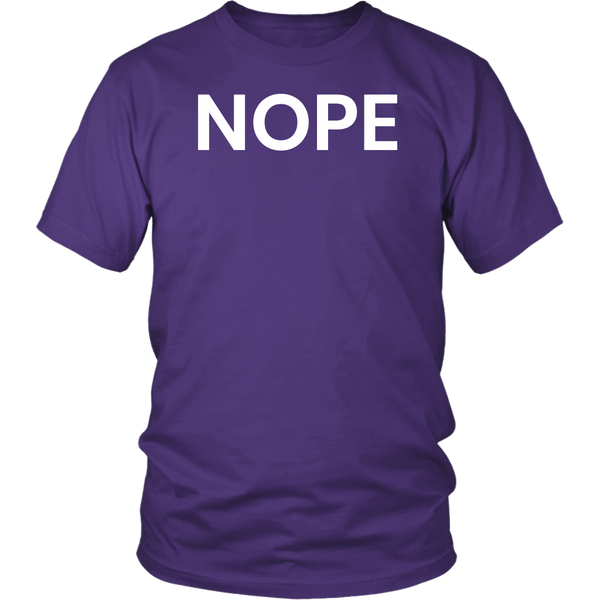 Nope- Shirts, Long Sleeve, Hoodie, Tanks, Sweatshirt