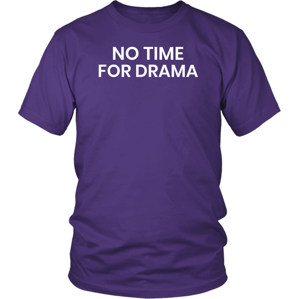 No Drama- Shirts, Long Sleeve, Hoodie, Tanks, Sweatshirt